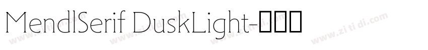MendlSerif DuskLight字体转换